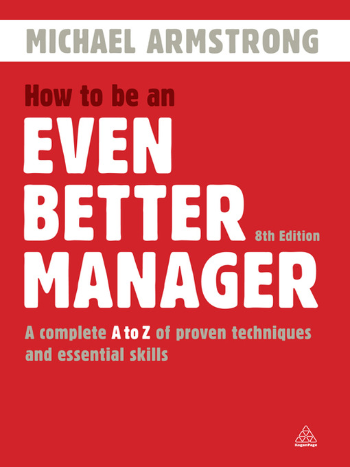 Title details for How to Be an Even Better Manager by Michael Armstrong - Wait list